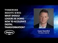 Isaac Sacolick -  how can leaders accelerate digital transformation?