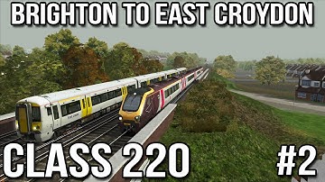 Brighton to Croydon Part #2 - Voyager Class 220 (Train Simulator 2014)