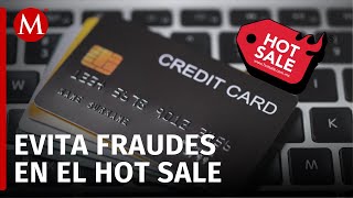 ¿Cómo puedes evitar fraudes durante el Hot Sale? by MILENIO 155 views 2 hours ago 6 minutes, 26 seconds