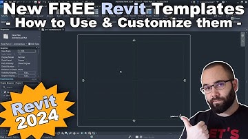 How to Use and Customize the New FREE Revit Templates Tutorial