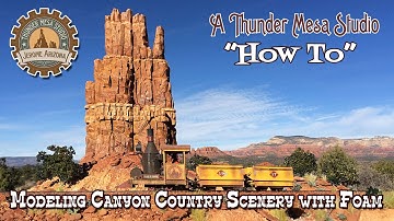 Modeling Canyon Country Scenery with Foam
