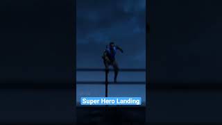 Superhero Landing