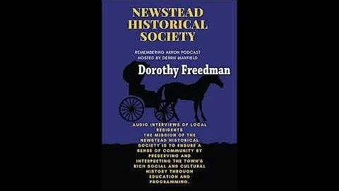 Dorothy Freeman  Newstead Historical Society Podca...