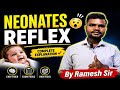 “Neonate Survival Reflexes 😲 Don’t Miss This for Exam!”By Ramesh Sir! Ramesh Nursing Classes