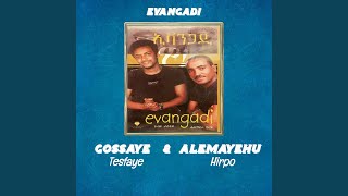 Video thumbnail of "Gossaye Tesfaye - Evangadi"