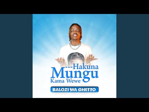 Hakuna Mungu Kama Wewe