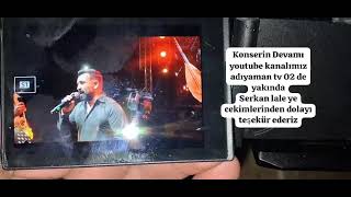 Adıyaman Konseri Aram Serhat Ve Grup Seyran