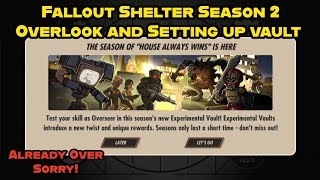 Fallout Shelter Season 2 Overlook! (It's already over)