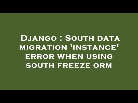 Django : South