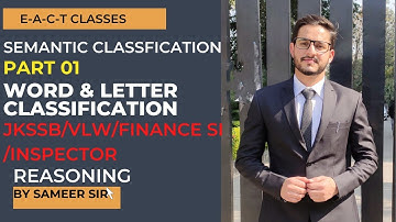 Semantic Classification | Word & Letter Classification | Part-1| Reasoning for JKSB VLW, FSI, FI etc