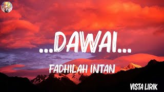 Fadhilah Intan - ...Dawai... (Lirik) | Mix Lirik