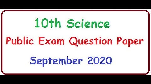 10th Science | Public Exam - September 2020 | Question Paper