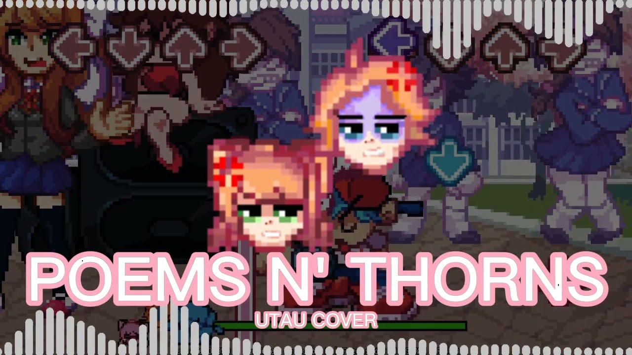 Friday Night Funkin' Vs Doki Doki Takeover - Poems n' Thorns UTAU cover