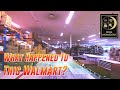 What happened to this walmart  retail archaeology