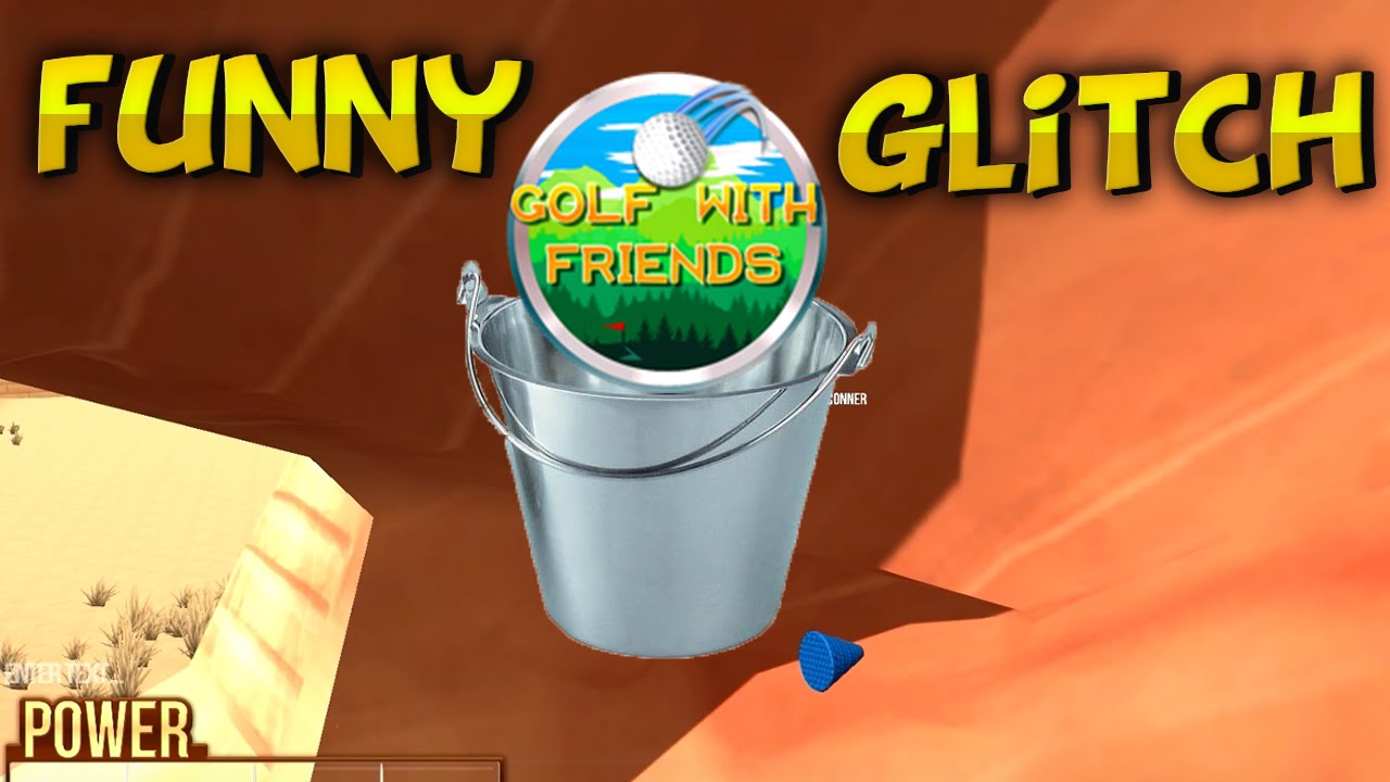 Golf With Friends Funny Moments - Best Game Breaking Glitch!!! - YouTube