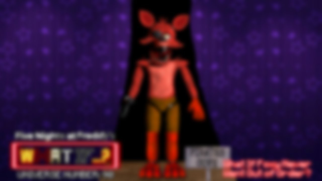 Making A Custom FNAF What If... Thumbnail of Foxy