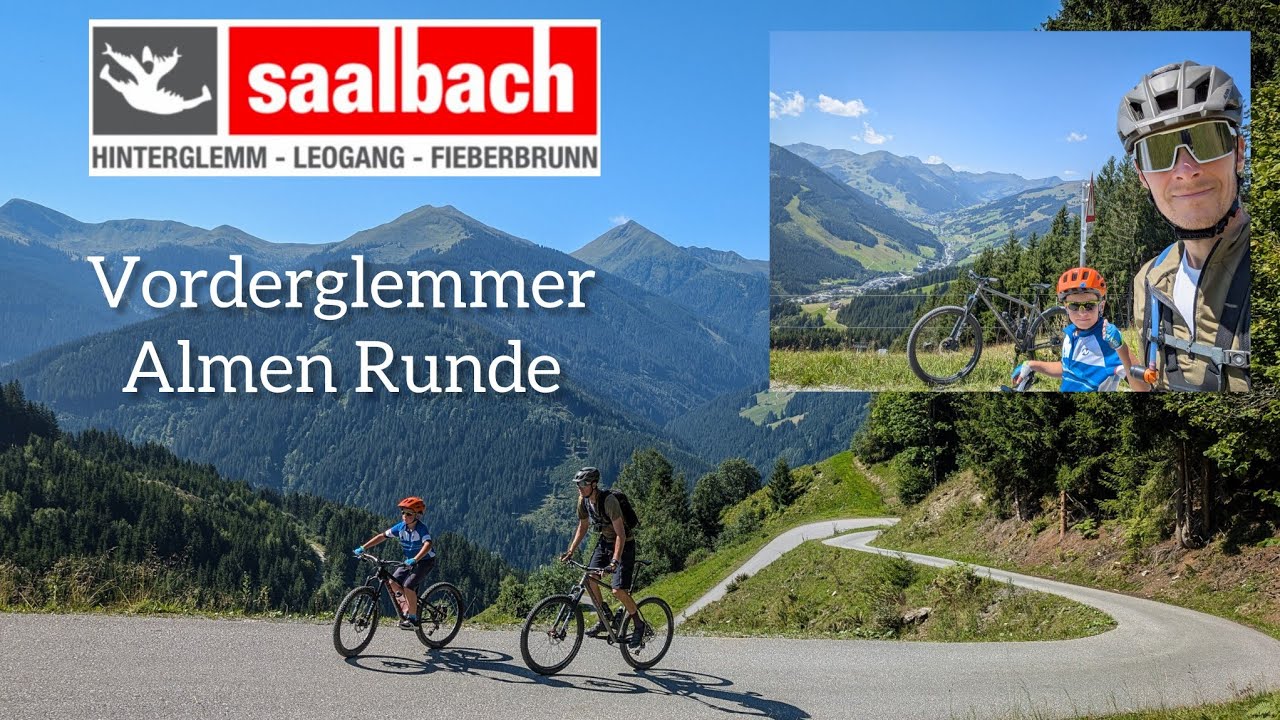 Saalbach - Hinterglemm / Vorderglemmer Almen Runde / Mountainbike Tour 