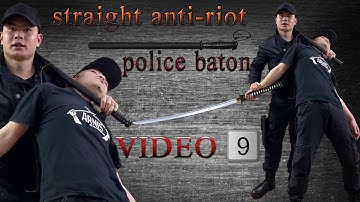 Dùi cui chống bạo động VIDEO 9 | How to use straight anti-riot police baton