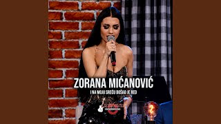 I na moju srecu dosao je red (Live)