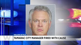 Tamarac city manager fired after arrest on felony charge