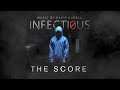 Infectious  original score by david kudell