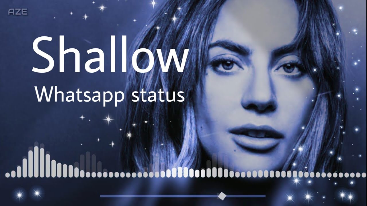 Shallow   Lady gaga Whatsapp status  Academy award for Best Original song   1 min short video
