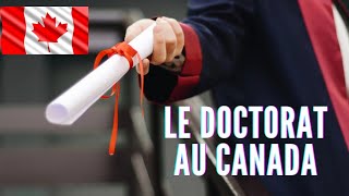 Etudes au Canada n°04 : parlons en détail du doctorat au Canada.