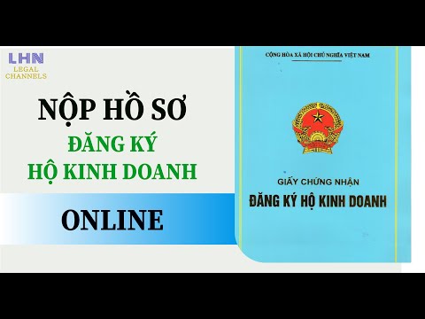 Video Nộp hồ sơ đề nghị đăng ký hộ kinh doanh tại 54 tỉnh... - youtube