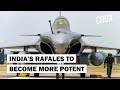 Rafale Jets To Become More Lethal After Upgrades l Why Pakistan & China Need To Watch Out