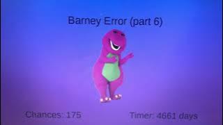 Barney Error (part 6)