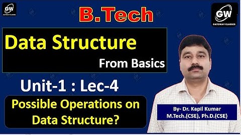 Lec-4 I Unit-1 I Data Structure I by Dr. Kapil Sir I Gateway Classes I AKTU RGPV I SPPU I