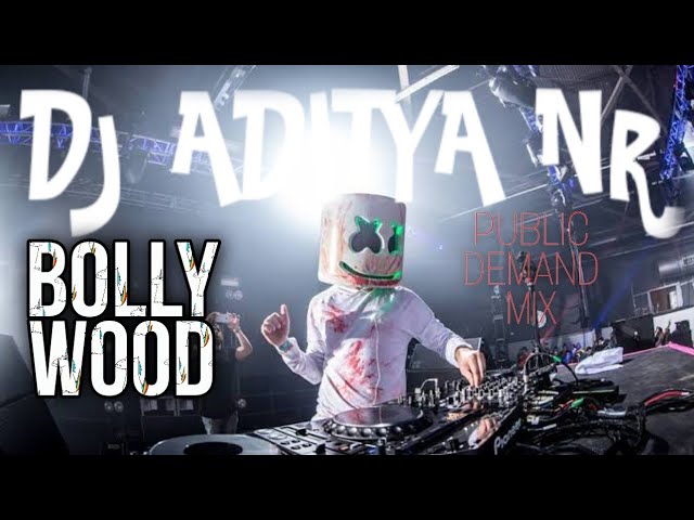 BOLLYWOOD PARTY 2023 MIX | BOLLYWOOD PUBLIC DEMAND REMIX SONG'S | HOUSE OF DANCE MIX@djadityanr class=