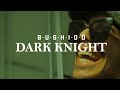 Bushido  dark knight prod by bushido gorex alex dehn