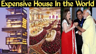 Inside The Worlds Most Expensive House The Worlds Costliest Residence