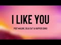I like you  post malone doja cat a happier song lyric song 