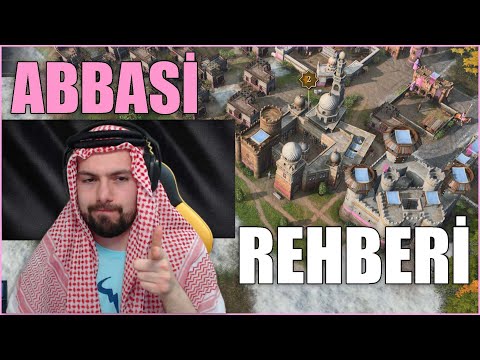 AoE4 ABBASİ REHBERİ - Abbasi Hakkında Bilmeniz Gereken Her Şey | Age of Empires IV Rehber