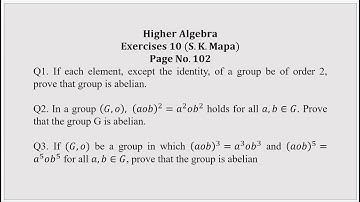 Higher Algebra| S.K. Mapa|Exercises 10|Page number 102|Discuss about the questions 1, 2, 3.