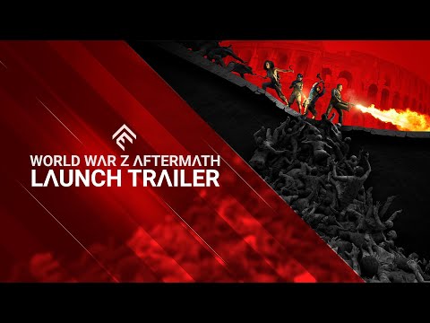 World War Z: Aftermath - Launch Trailer