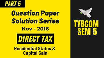 #5 TYBCOM Direct Tax Question Paper Solution - Nov 2019 (Part 5)