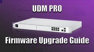 How to Upgrade UDM Pro Firmware