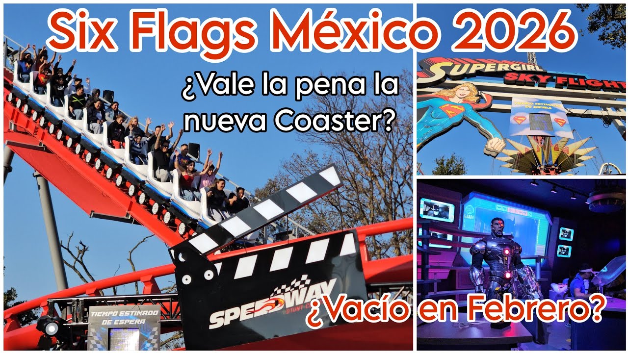 Six Flags México febrero 2026 | Nueva montaña rusa y parque vacío 