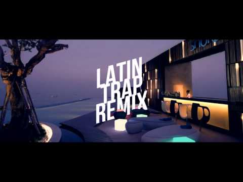 Latin Trap Remix