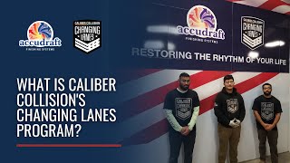 Caliber Collision's Changing Lanes