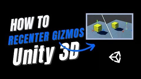 Unity Gizmo or Axis Off? Here’s How to Re-Center Them #unity3d