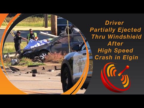 *GRAPHIC* Driver Partially Ejected Thru Windshield After High Speed Crash in Elgin