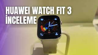 Huawei Saatini Değiştirdi: İşte Huawei Watch Fit 3 İncelemesi Resimi
