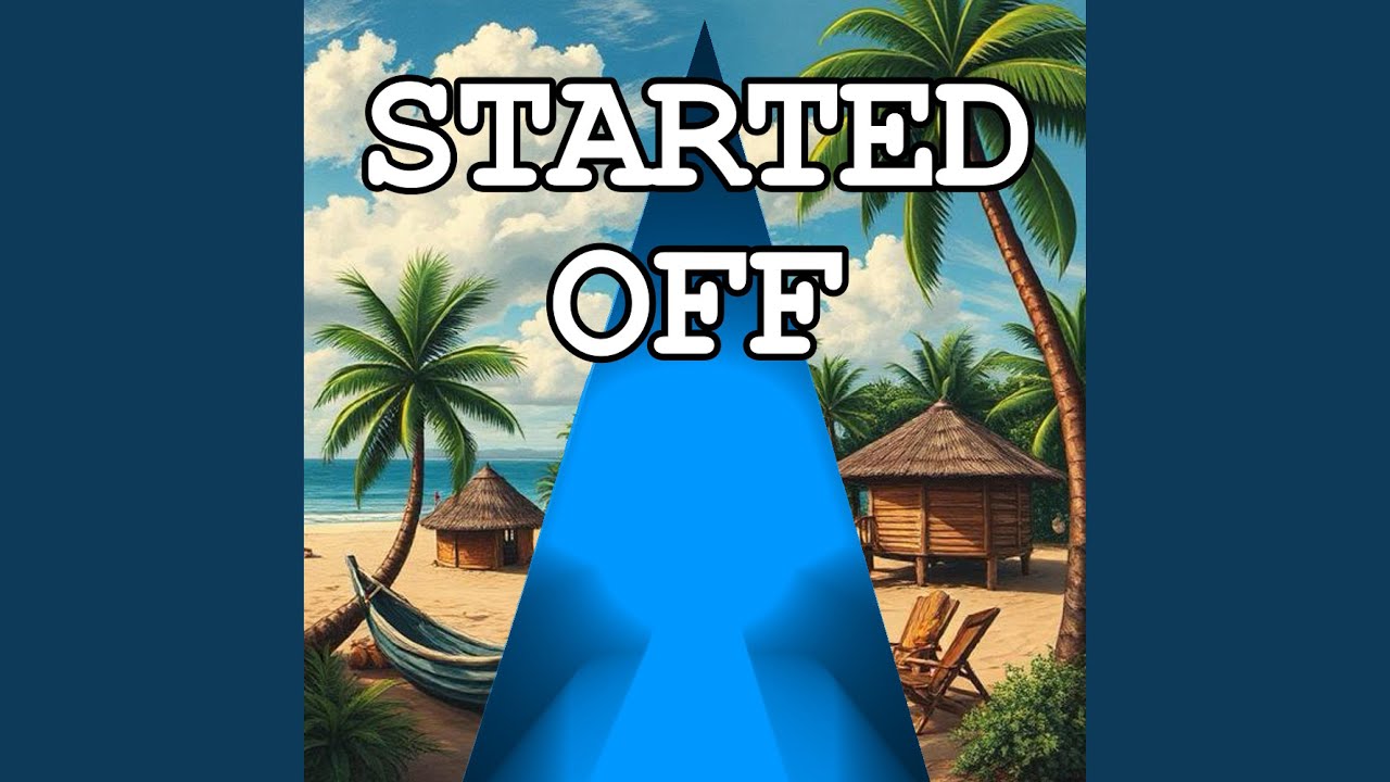 Watch Started Off on YouTube Watch Started Off on YouTube