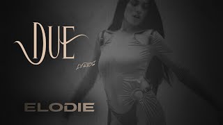 Video thumbnail of "DUE - Elodie (Testo/Lyrics) 🎵"