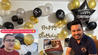 BIRTHDAY SURPRISE HUA KHARAB 🫣|| KYU MEIN KOI SECRET NAHI RAKH SAKTI 😓 || ROHINIDILAIK