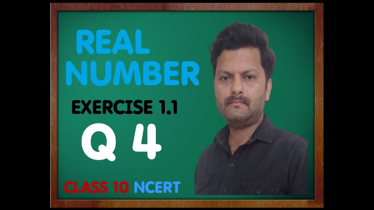 Ex 1 1 Q4 Chapter 1 Real Numbers class 10 Maths I Ncert YouTube ex-1-1-q4-chapter-1-real-numbers-class-10-maths-i-ncert-youtube